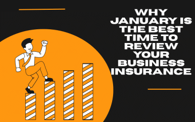 Why January Is the Best Time to Review Your Business Insurance