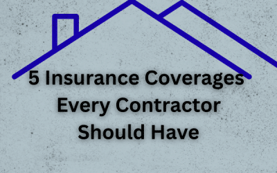 5 Insurance Coverages Every Contractor Should Have